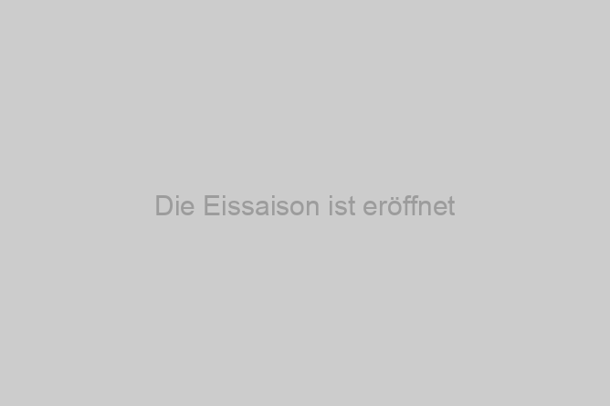 Die Eissaison ist eröffnet